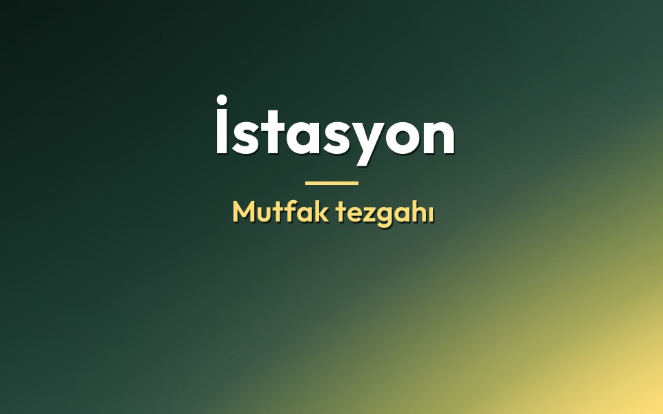 İstasyon Mutfak tezgahı