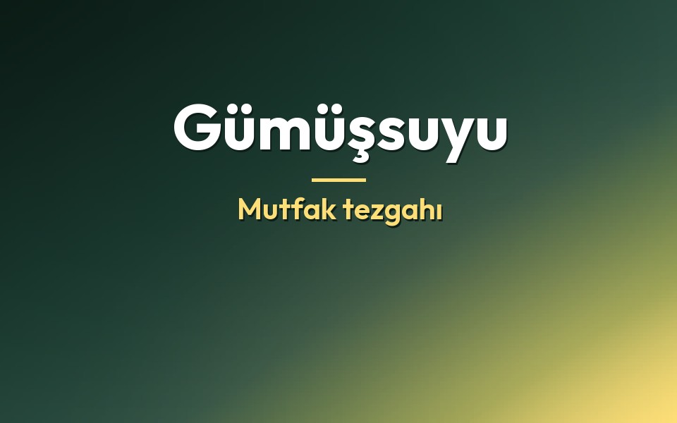 Gümüşsuyu Mutfak tezgahı