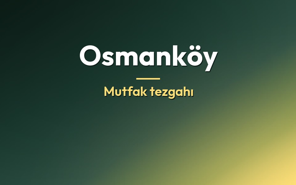 Osmanköy Mutfak tezgahı