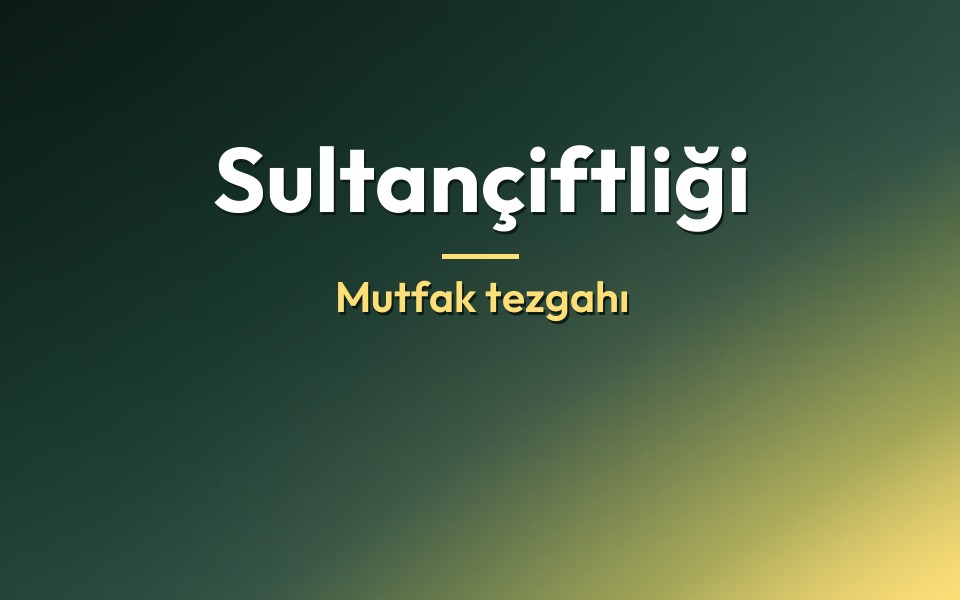 Sultançiftliği Mutfak tezgahı